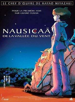Nausicaä de la vallée du vent - Film 1984 - AlloCiné