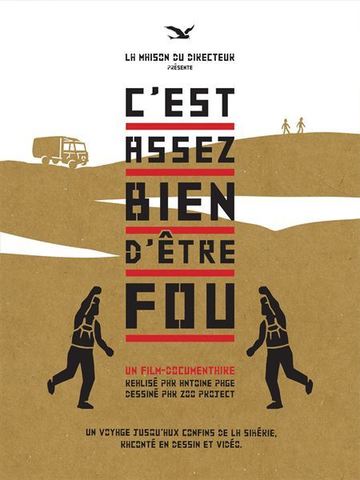 C'est assez bien d'Ãªtre fou