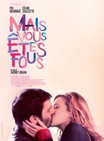 Mais vous Ãªtes fous