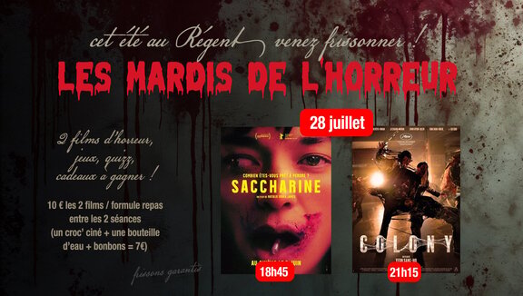 LES MARDIS DE L'HORREUR // SACCHARINE + COLONY